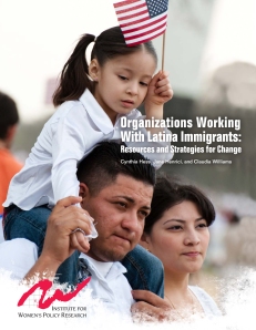 http://iwpr.org/publications/pubs/organizations-working-with-latina-immigrants-resources-and-strategies-for-change